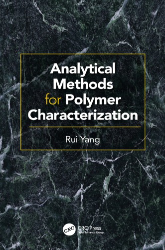 Analytical Methods For Polymer Characterization Yang Rui