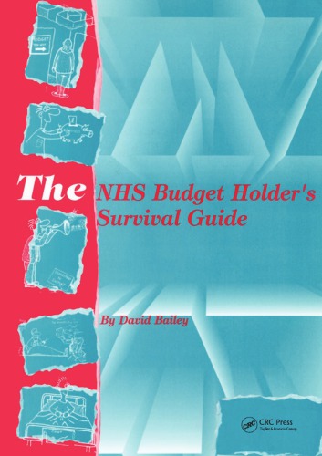 The Nhs Budget Holders Survival Guide First Edition Bailey David