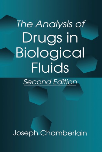 The Analysis Of Drugs In Biological Fluids 2nd Edition Second Edition Chamberlain