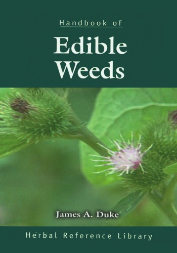 Handbook Of Edible Weeds Herbal Reference Library First Edition James A Duke