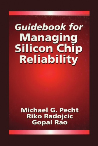 Guidebook For Managing Silicon Chip Reliability First Edition Pecht