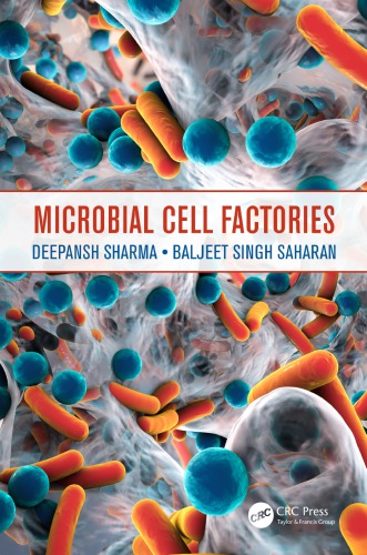 Microbial Cell Factories First Edition Saharan Baljeet Singh Sharma