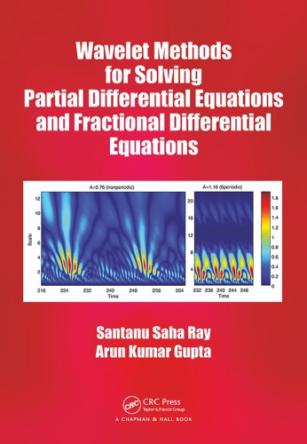 Wavelet Methods For Solving Partial Differential Equations And Fractional Differential Equations 1st Gupta