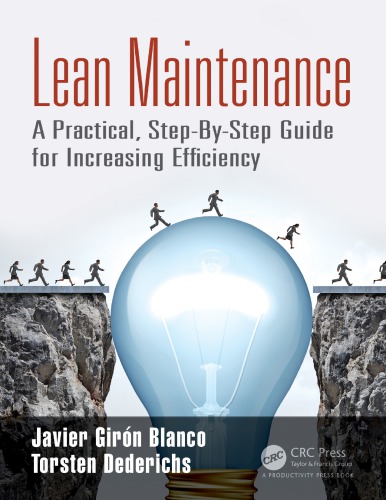 Lean Maintenance A Practical Stepbystep Guide For Increasing Efficiency Dederichs