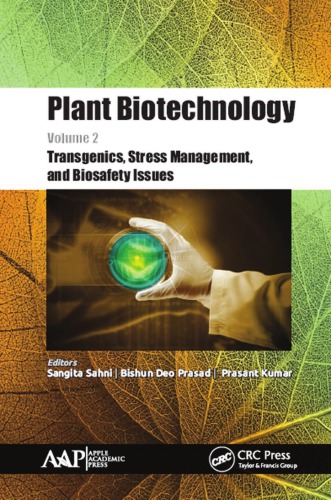 Plant Biotechnology Volume 2 Transgenics Stress Management And Biosafety Issues Sahni