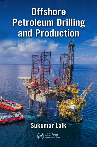 Offshore Petroleum Drilling And Production First Edition Laik