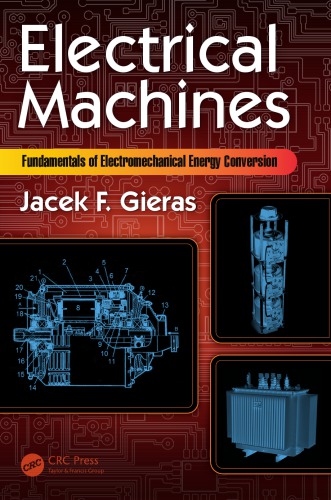 Electrical Machines Fundamentals Of Electromechanical Energy Conversion Jacek F Gieras