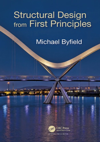 Structural Design From First Principles Michale Byfield
