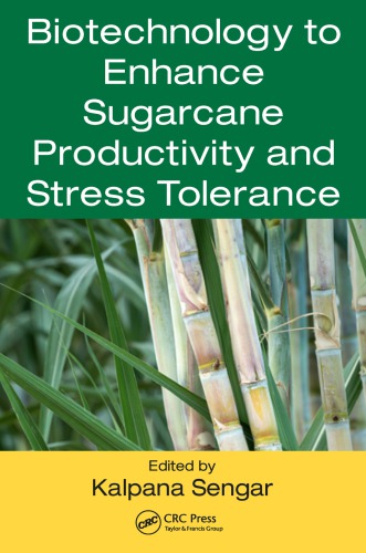 Biotechnology To Enhance Sugarcane Productivity And Stress Tolerance Sengar