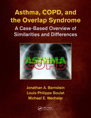Asthma Copd And Overlap A Casebased Overview Of Similarities And Differences 1st Edition Jonathan A Bernstein