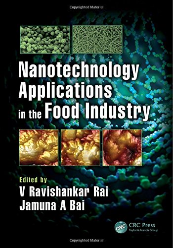 Nanotechnology Applications In The Food Industry 1st Edition V Ravishankar Rai