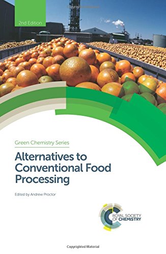 Alternatives To Conventional Food Processing 2nd Ed Andrew Proctor