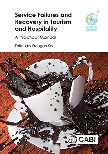 Service Failures And Recovery In Tourism Hospitality A Practical Manual Koc
