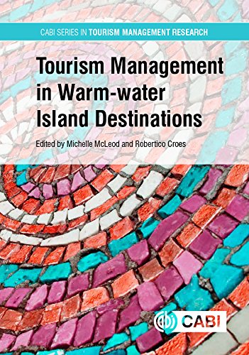 Tourism Management In Warmwater Island Destinations Croes Robertico R Mcleod