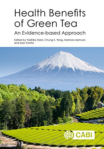 Health Benefits Of Green Tea An Evidencebased Approach 1st Edition Hara