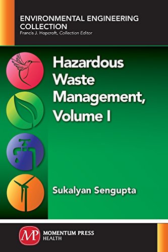 Hazardous Waste Management Volume I Sukalyan Sengupta