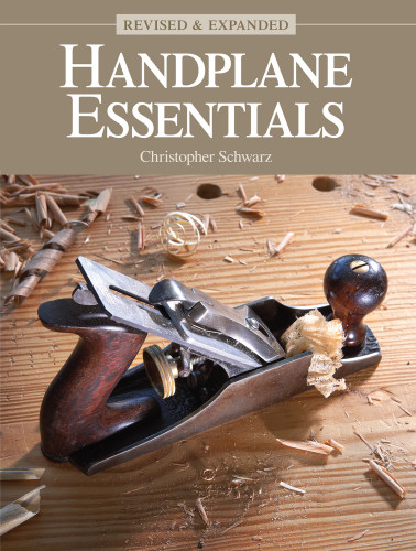 Handplane Essentials Revised Expanded 2nd Ed Christopher Schwarz