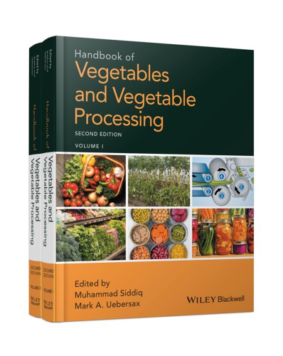 Handbook Of Vegetables And Vegetable Processing Second Edition Siddiq