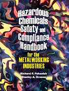 Hazardous Chemicals Safety And Compliance Handbook For The Metalworking Industries Greene