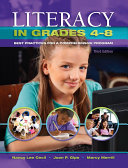 Literacy In Grades 48 Best Practices For A Comprehensive Program 3rd Edition Nancy Lee Cecil