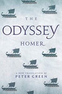 The Odyssey A New Translation By Peter Green Homer Peter Green