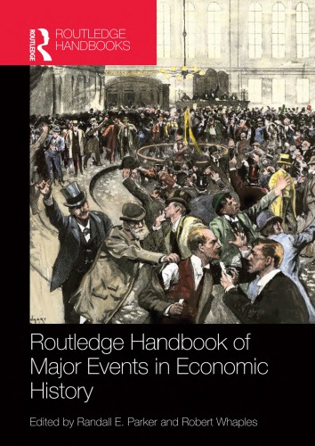 Routledge Handbook Of Major Events In Economic History Randall E Parker