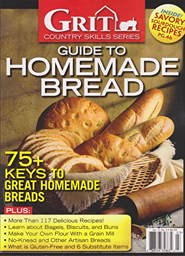 Grit Guide To Homemade Bread Fall 2017