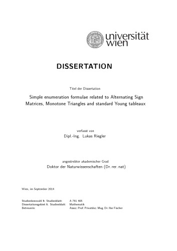 Simple Enumeration Formulae Related To Alternating Sign Matrices Monotone Triangles And Standard Young Tableaux Version 18 Sep 2014 Lukas Riegler