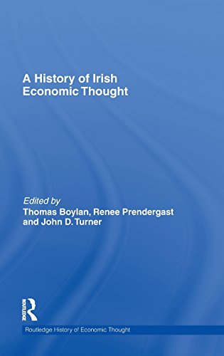 A History Of Irish Economic Thought Thomas Boylan Renee Prendergast