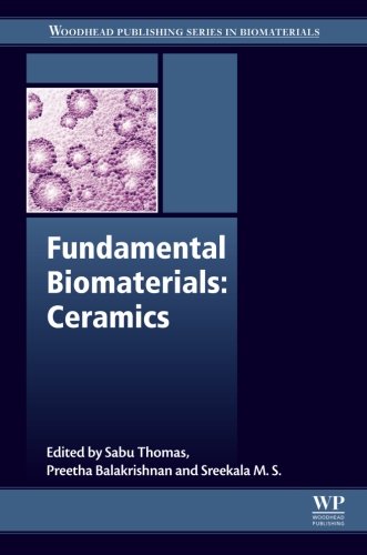 Fundamental Biomaterials Ceramics 1st Edition Sabu Thomas Preetha Balakrishnan