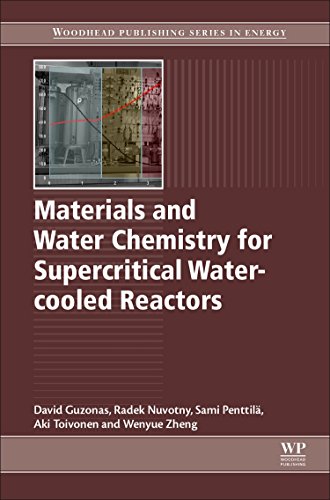 Materials And Water Chemistry For Supercritical Watercooled Reactors 1st Edition David Guzonas