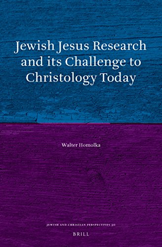 Jewish Jesus Research And Its Challenge To Christology Today Walter Homolka