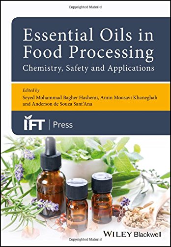Essential Oils In Food Processing Chemistry Safety And Applications Seyed Mohammed Bagher Hashemi