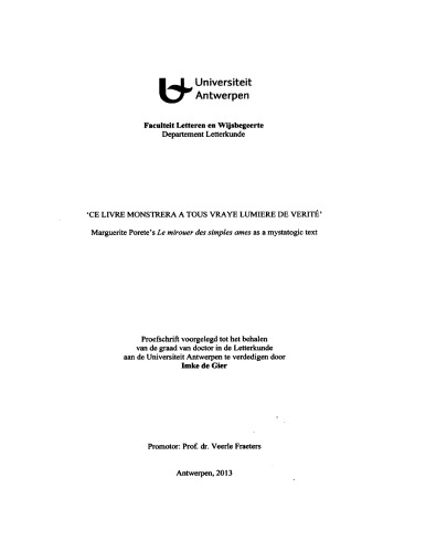 Ce Livre Monstrera A Tous Vraye Lumier De Verit Marguerite Poretes Le Mirouer Des Simples Ames As A Mystagogic Text Imke De Gier