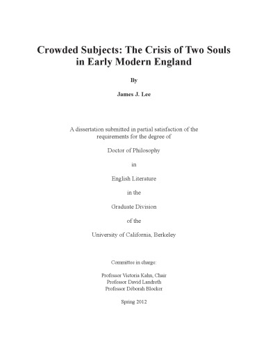 Crowded Subjects The Crisis Of Two Souls In Early Modern England James J Lee