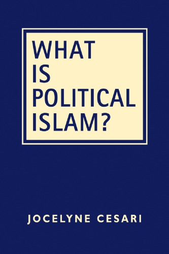 What Is Political Islam Jocelyne Cesari