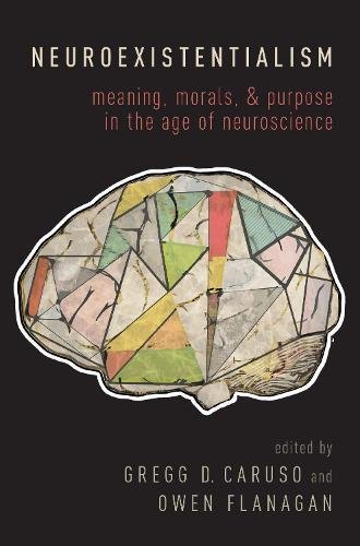Neuroexistentialism Meaning Morals And Purpose In The Age Of Neuroscience Gregg Caruso