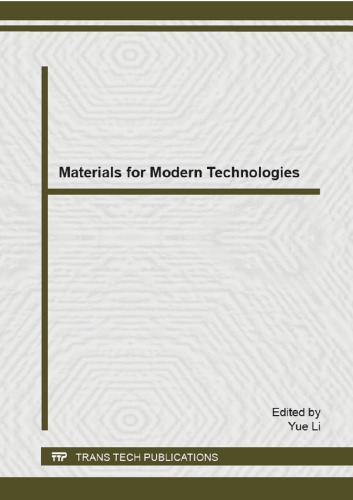 Materials For Modern Technologies Selected Peer Reviewed Papers From The 2015 Spring International Conference On Material Sciences And Technology Msts April 1416 2015 Beijing China Yue Li