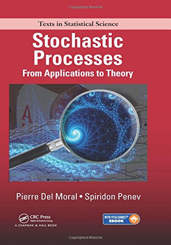 Stochastic Processes From Applications To Theory 1st Edition Pierre Del Moral