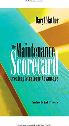 The Maintenance Scorecard 1st Edition Daryl Mather