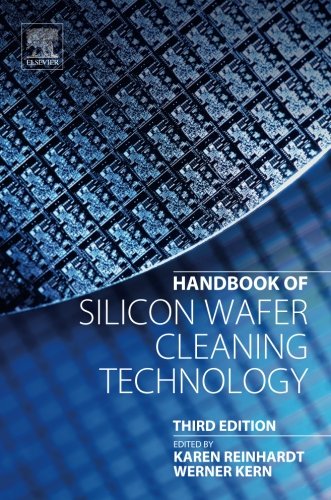 Handbook Of Silicon Wafer Cleaning Technology Third Edition 3rd Edition Karen Reinhardt