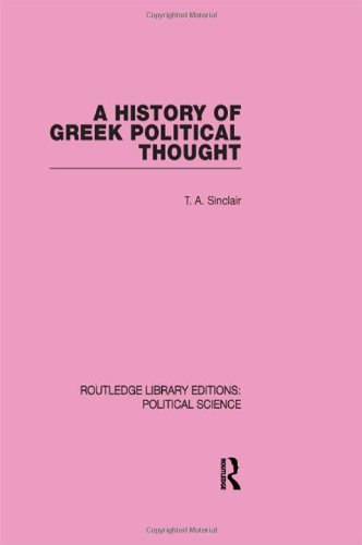 A History Of Greek Political Thought 1st T A Sinclair