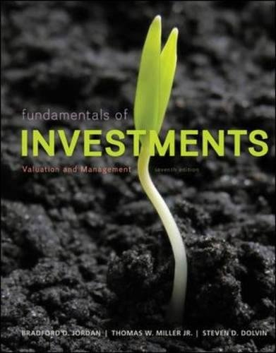 Fundamentals Of Investments Valuation And Management 7th Bradford D Jordan
