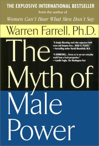 Myth Of Male Power Reprint Warren Farrell
