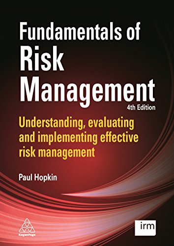 Fundamentals Of Risk Management Understanding Evaluating And Implementing Effective Risk Management 4th Edition Paul Hopkin