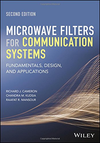 Microwave Filters For Communication Systems Fundamentals Design And Applications 2nd Richard J Cameron