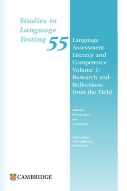 Language Assessment Literacy And Competence Volume 1 Research And Reflections From The Field Paperback 1st Beverly Baker