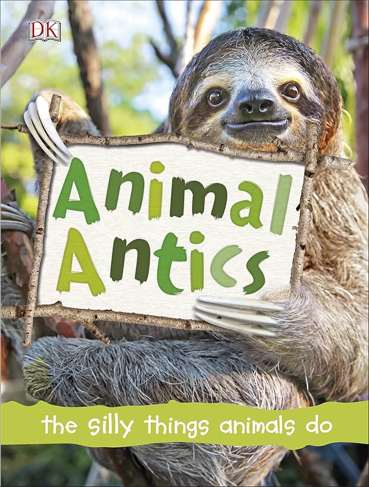 Animal Antics 2nd Edition Animal Antics