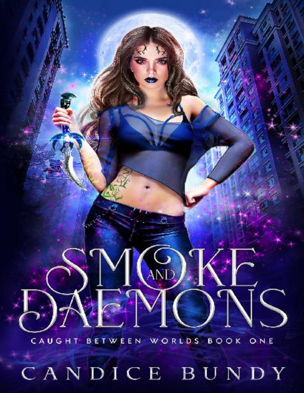 Smoke And Daemons Caught Between Worlds Candice Bundy