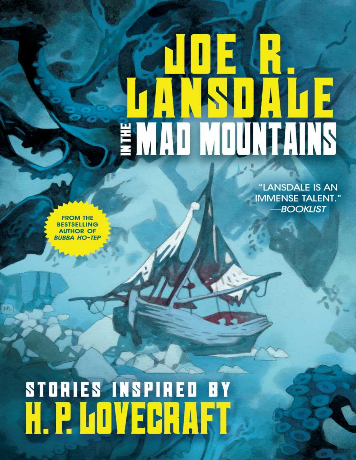 In The Mad Mountains Stories Inspired By H P Lovecraft Joe R Lansdale Mike Mignola